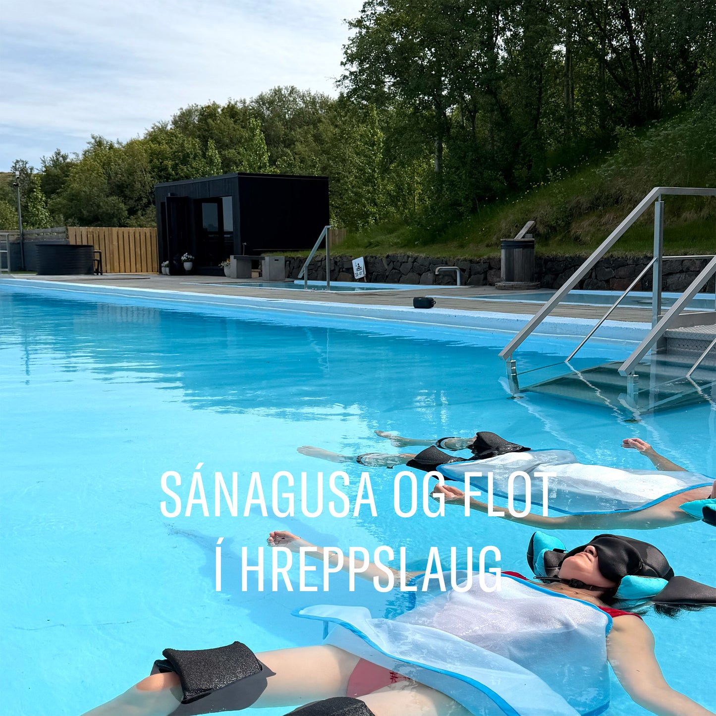 Sánagusa og Flot í Hreppslaug